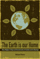 Book cover of: Earth Is Our Home. By: Nelson Rivera