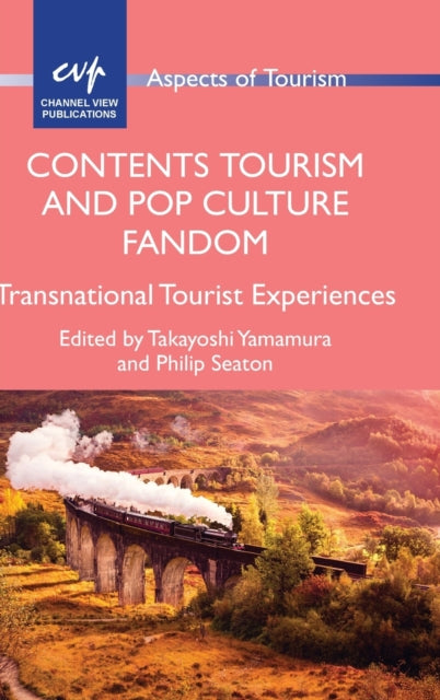 Book cover of: Contents Tourism and Pop Culture Fandom. By: Takayoshi Yamamura