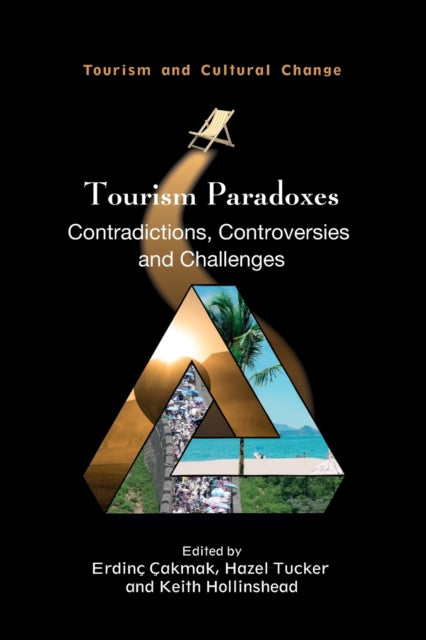Book cover of: Tourism Paradoxes. By: Erdinc Cakmak