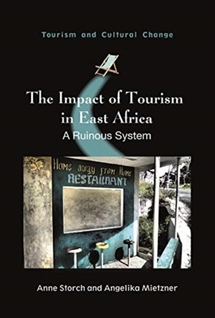 Book cover of: Impact of Tourism in East Africa. By: Anne Storch