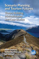 Book cover of: Scenario Planning and Tourism Futures