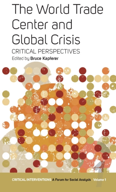 The World Trade Center and Global Crisis