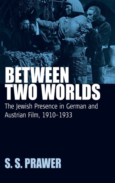 Book cover of: Between Two Worlds. By: S. S. Prawer