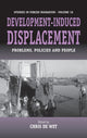 Book cover of: Development-induced Displacement. By: Chris De Wet