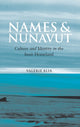 Book cover of: Names and Nunavut. By: Valerie Alia