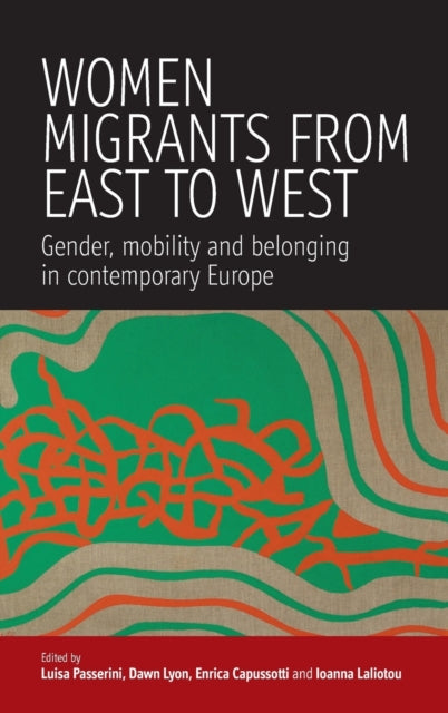 Book cover of: Women Migrants From East to West