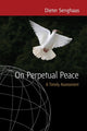 Book cover of: On Perpetual Peace. By: Dieter Senghaas