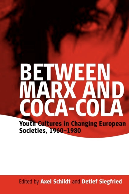 Book cover of: Between Marx and Coca-Cola