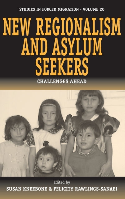 Book cover of: New Regionalism and Asylum Seekers