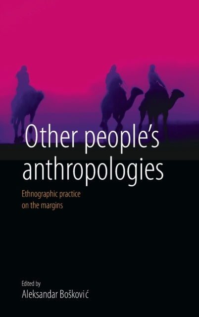 Other People's Anthropologies