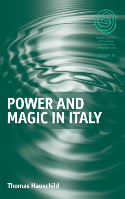Book cover of: Power and Magic in Italy. By: Thomas Hauschild