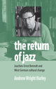 Book cover of: Return of Jazz. By: Andrew Wright Hurley