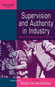 Book cover of: Supervision and Authority in Industry