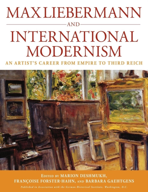 Book cover of: Max Liebermann and International Modernism. By: Liebermann, Max