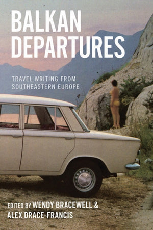 Balkan Departures