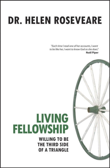 Book cover of: Living Fellowship. By: Helen Roseveare