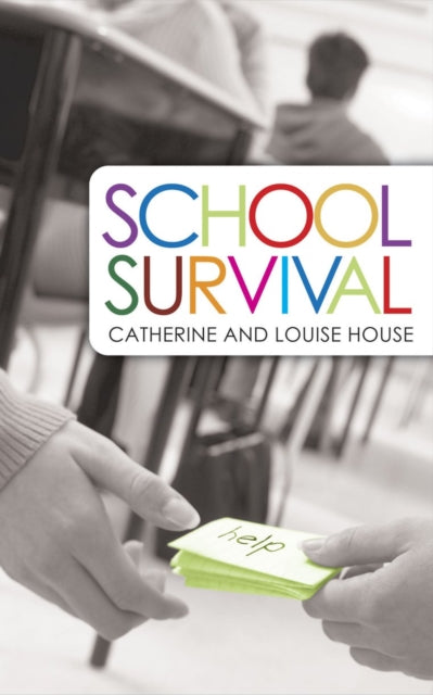 Book cover of: School Survival. By: Louise House