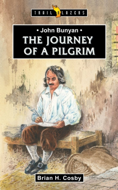 Book cover of: John Bunyan: Journey of a Pilgrim