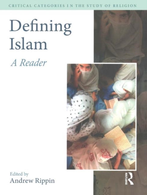 Book cover of: Defining Islam. By: Andrew Rippin