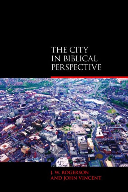 Book cover of: City in Biblical Perspective. By: J. W. Rogerson