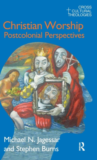 Book cover of: Christian Worship. By: Michael N. Jagessar