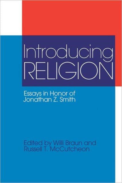 Book cover of: Introducing Religion. By: Willi Braun
