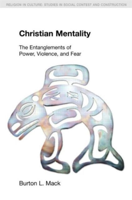Book cover of: Christian Mentality. By: Burton L. Mack