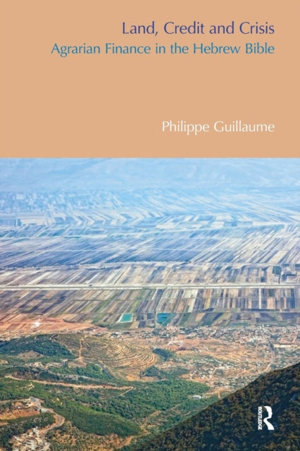 Book cover of: Land, Credit and Crisis. By: Philippe Guillaume