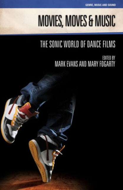 Book cover of: Movies, Moves and Music. By: Mark Evans