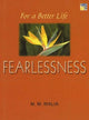 Book cover of: For A Better Life -- Fearlessness