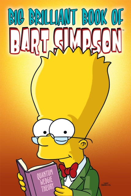 Simpsons Comics Presents the Big Brilliant Book of Bart