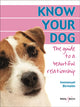 Book cover of: Know Your Dog. By: I. Birmelin