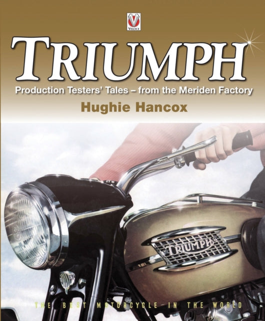 Book cover of: Triumph Production Testers’ Tales