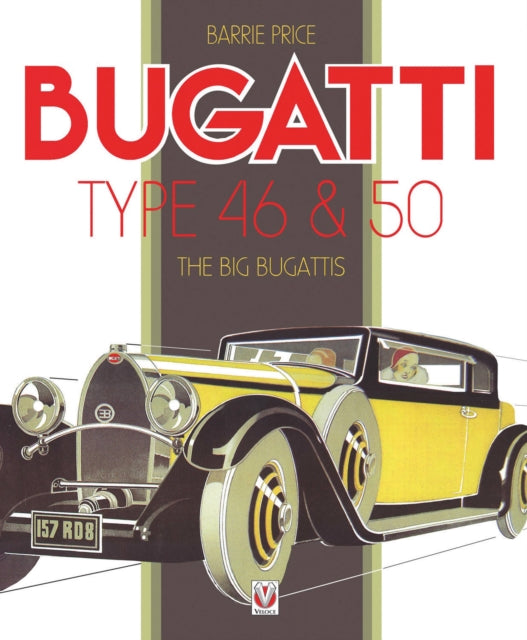 Book cover of: Bugatti Type 46 & 50. By: A. B. Price