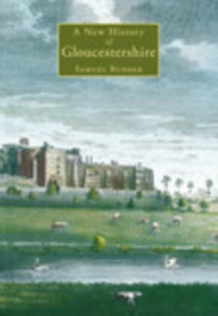 Book cover of: New History of Gloucestershire. By: Samuel Rudder