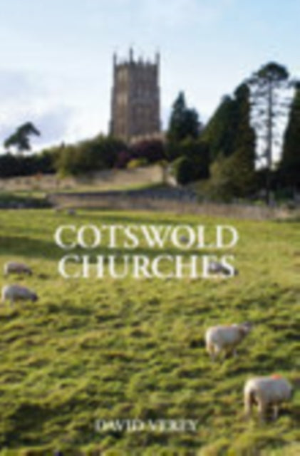 Book cover of: Cotswold Churches. By: David Verey