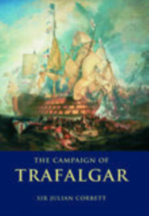 The Campaign of Trafalgar
