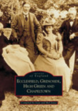 Ecclesfield, Grenoside, High Green and Chapeltown: Pocket Images
