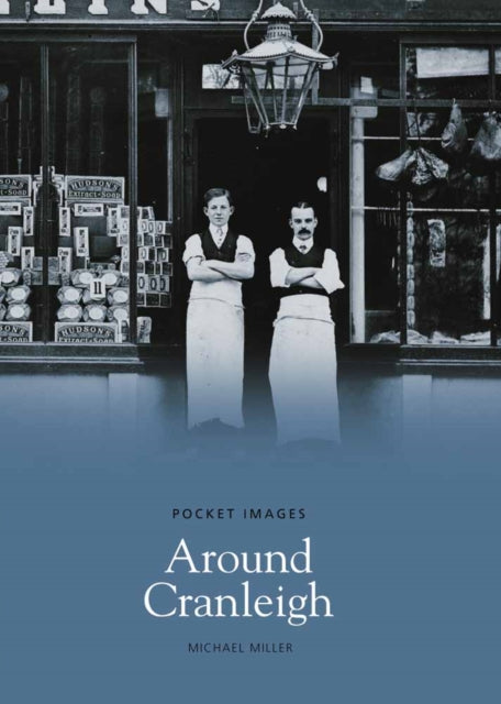 Book cover of: Around Cranleigh. By: Michael Miller