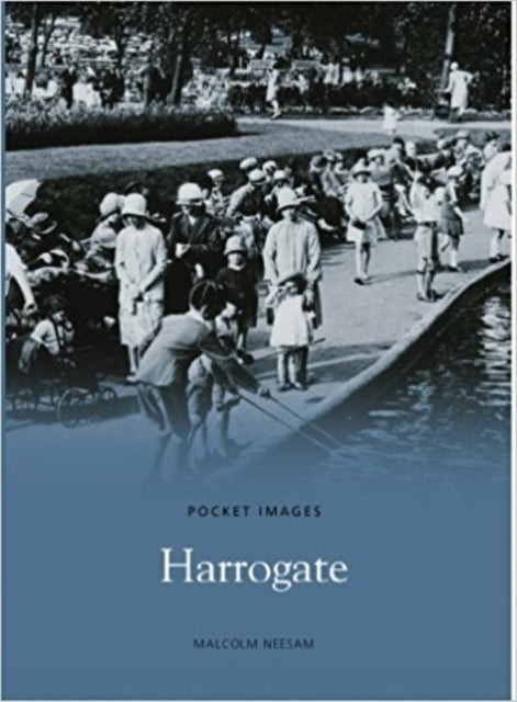 Book cover of: Harrogate: Pocket Images. By: Malcolm Neesam