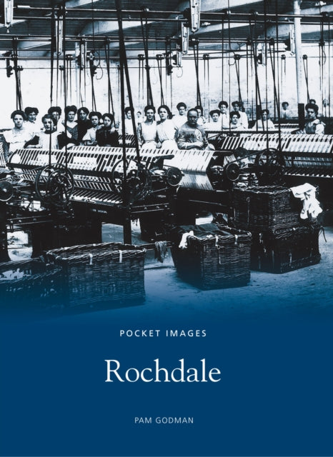 Book cover of: Rochdale. By: Pam Godman