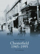 Book cover of: Chesterfield 1945-95. By: Roy Thompson