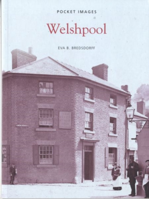 Book cover of: Welshpool. By: Eva B. Bredsdorff