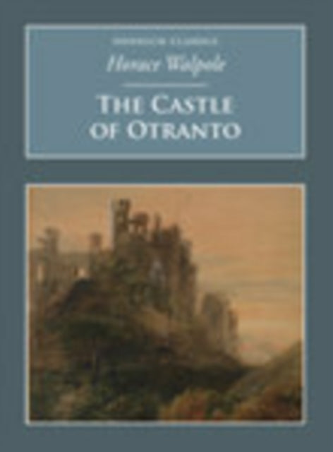 Book cover of: Castle of Otranto. By: Horace Walpole