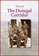 Book cover of: Voices of the Donegal Corridor. By: Joe O'Loughlin