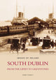 Book cover of: South Dublin - From the Liffey to Greystones: Images of Ireland. By: Derek Stanley