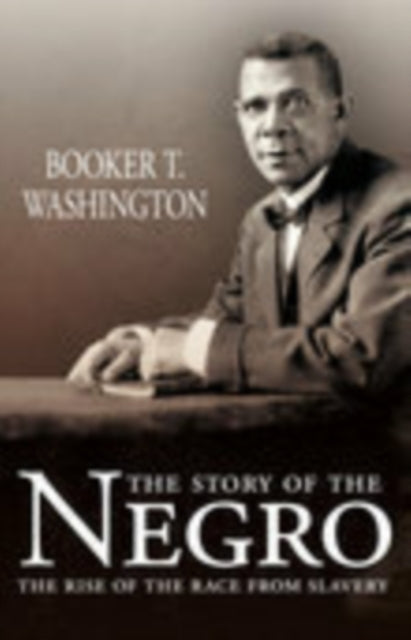 Book cover of: Story of the Negro. By: Washington