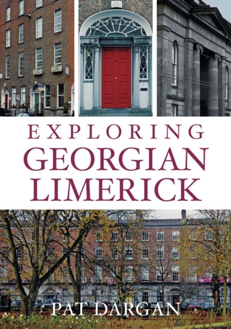 Book cover of: Exploring Georgian Limerick