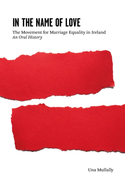 Book cover of: In the Name of Love. By: Una Mullally