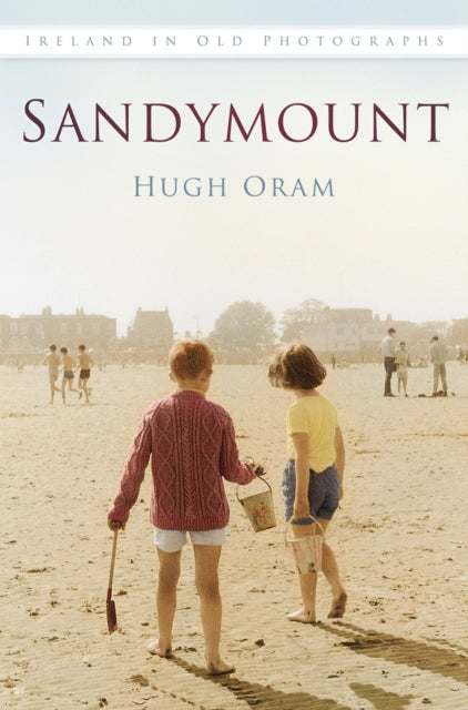 Book cover of: Sandymount. By: Hugh Oram